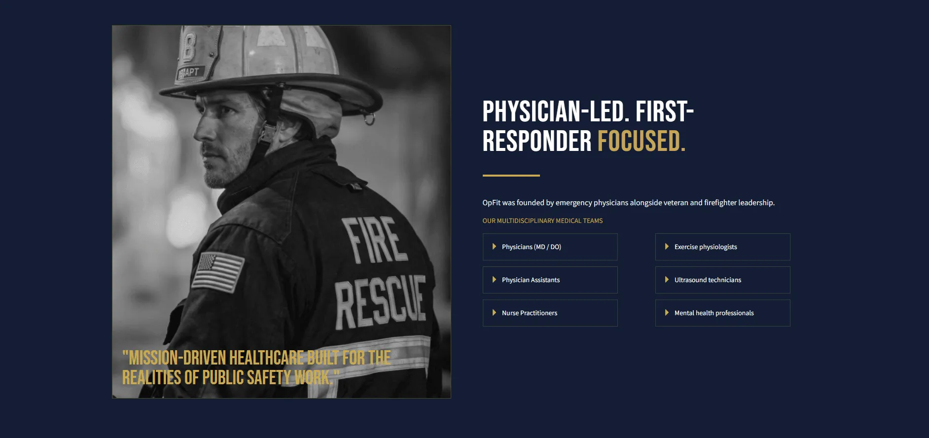Physician-Led. First-Responder Focused.